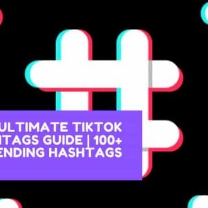 Guide 101 On TikTok Hashtag