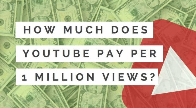 YouTube Pay For 1 Million Views