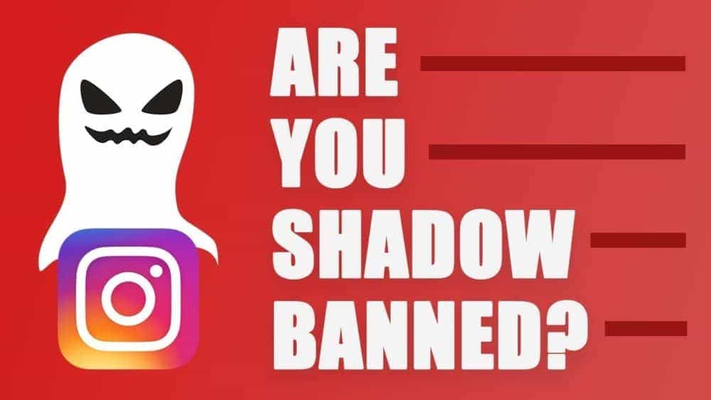 Shadowbanned On Instagram