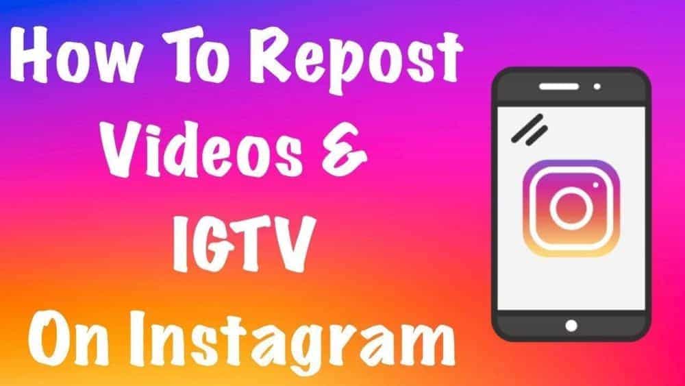 Reposting IGTV On Instagram Feed