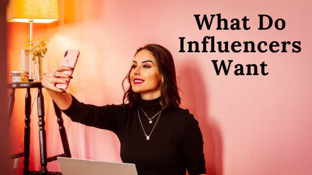 What Do Influencers Want