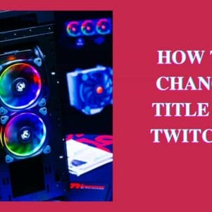 How to change title on twitch