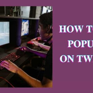 how to get popular on Twitch