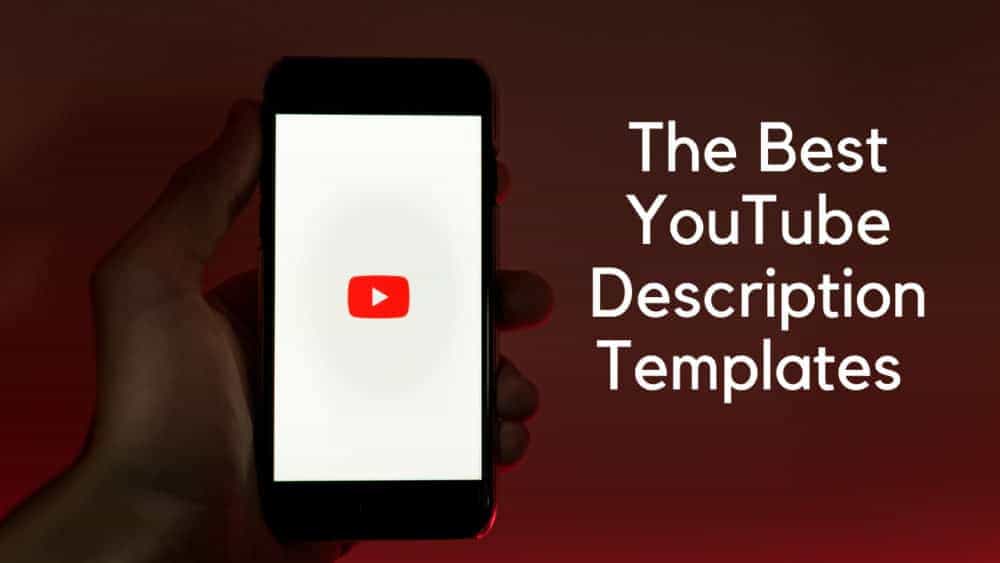 the best YouTube description templates Las mejores plantillas de descripción de YouTube